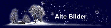 Alte Bilder